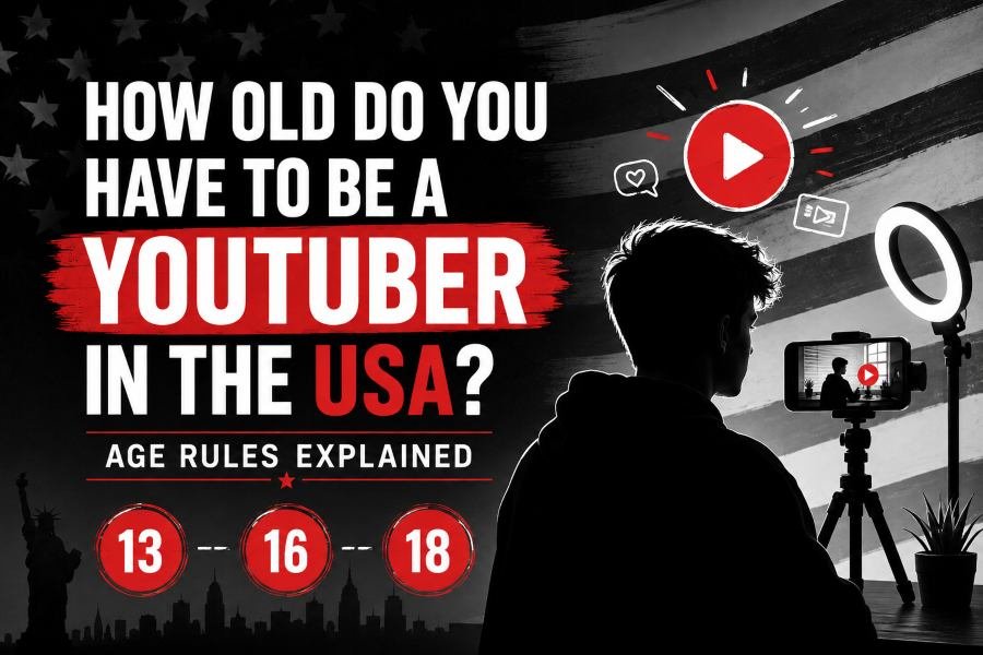 How Old Do You Need to Be to Be a YouTuber